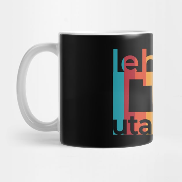 Lehi Utah Retro by easytees